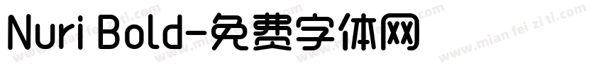Nuri Bold字体转换